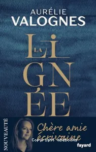 La lignée