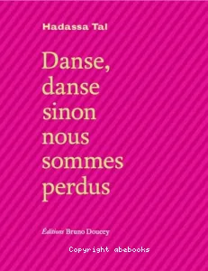 Danse danse sinon nous sommes perdus